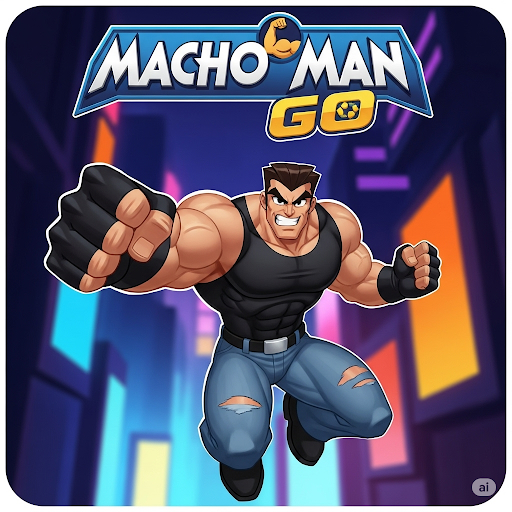 Macho Man Go